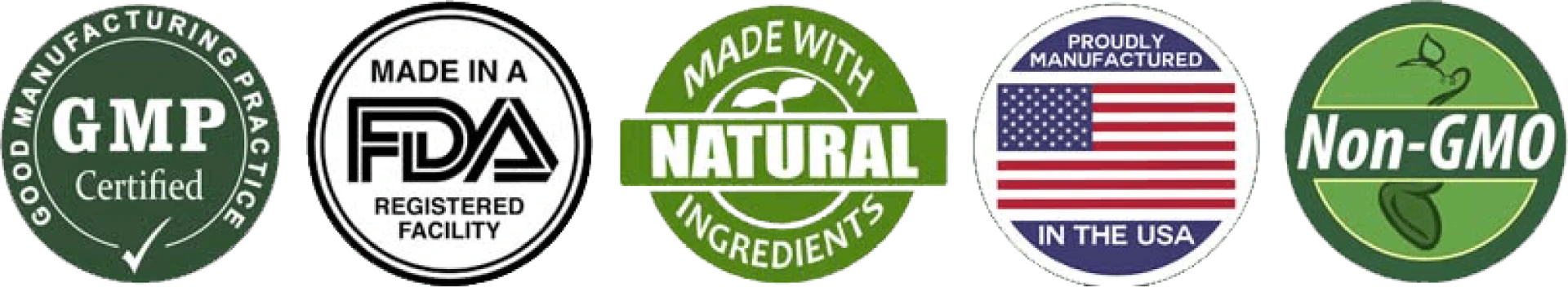 GMP certified, made in an FDA registered facility, natural ingredients, manufactured in the USA and non-GMO badges